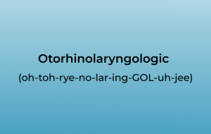 Otorhinolaryngologist