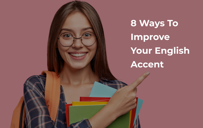 ways to improve your english accent