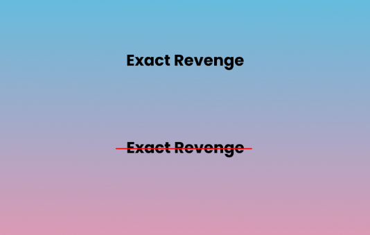 Exact Revenge