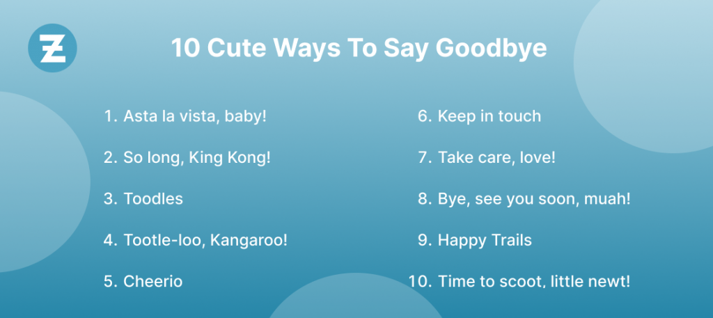 10 Cute Ways To Say Goodbye