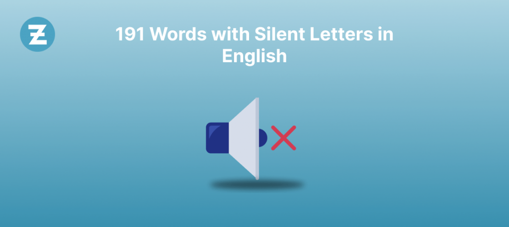 191 Words with Silent Letters in English