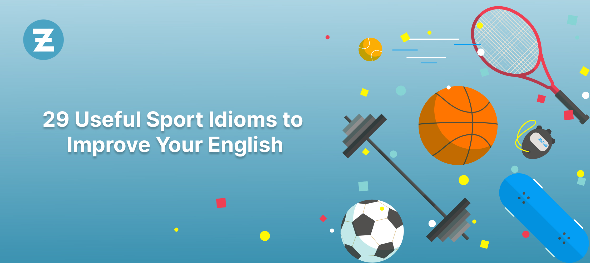 29 Sports Idioms In English With Examples