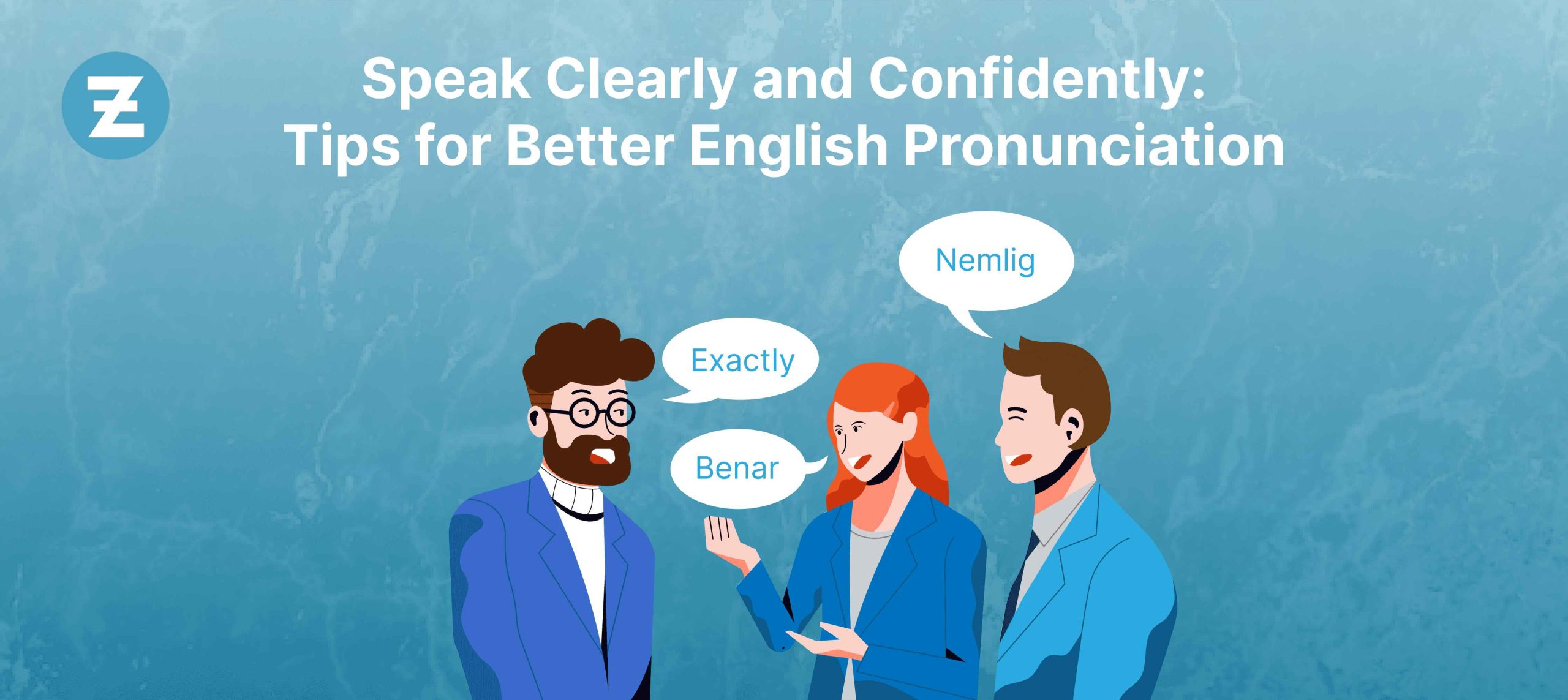 Speak Clearly and Confidently - Tips for Better English Pronunciation.