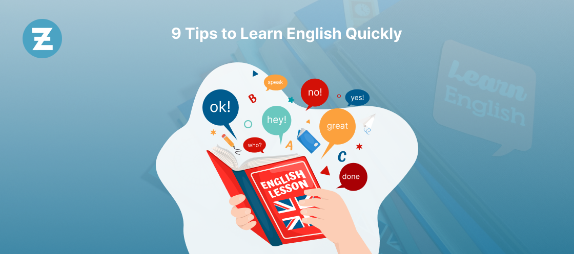 9 Tips to Learn English Quickly