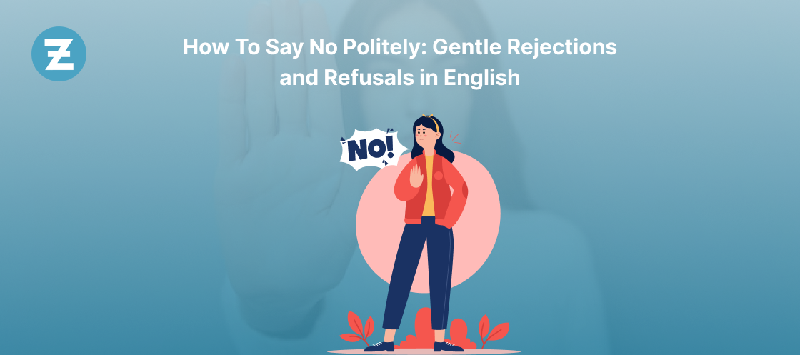 How To Say No Politely_ Gentle Rejections and Refusals in English