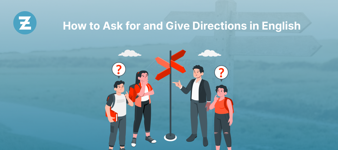 How to Ask for and Give Directions in English